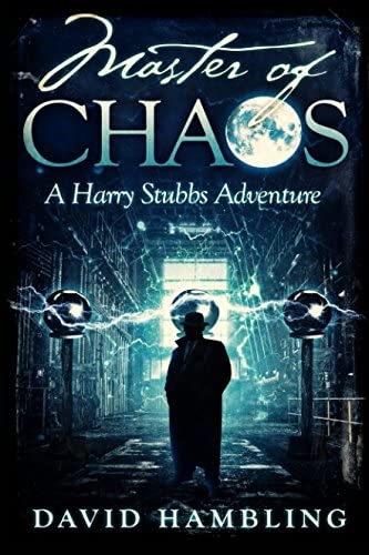Master of Chaos (The Harry Stubbs Adventures)