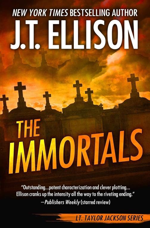 The Immortals (A Taylor Jackson Novel)