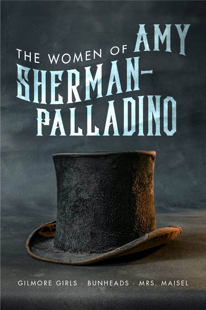 Women of Amy Sherman-Palladino