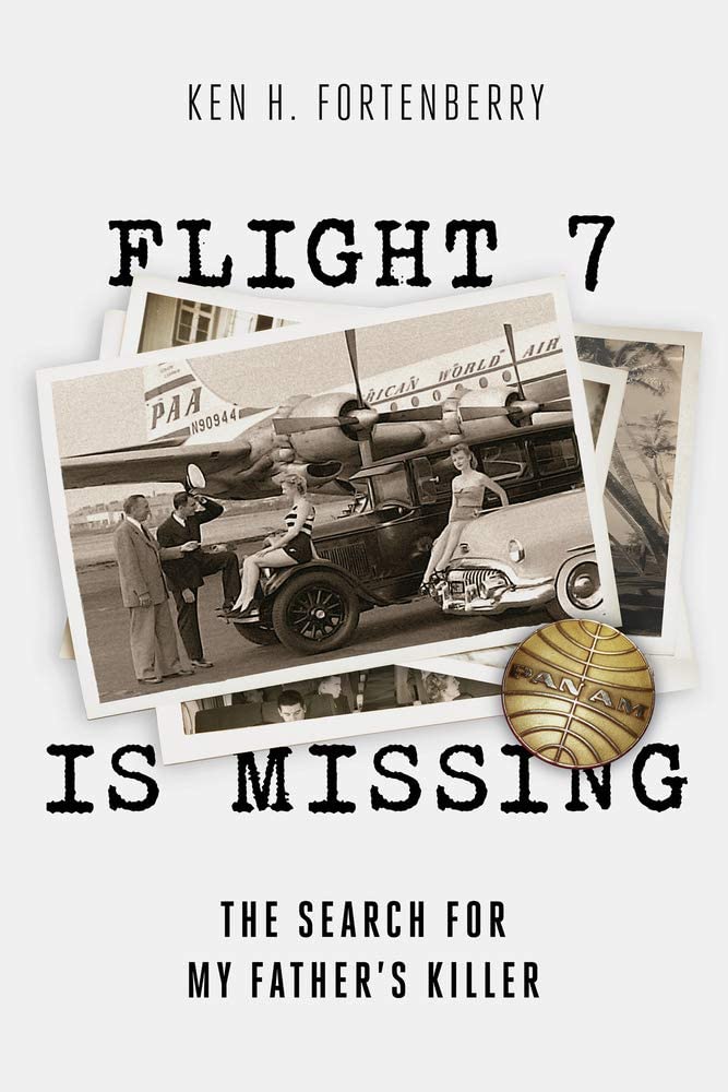 Flight 7 Is Missing: The Search For My Father&rsquo;s Killer