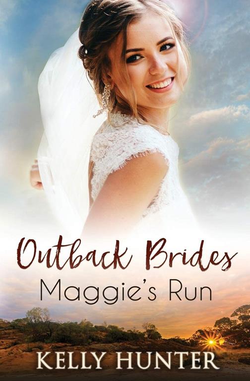 Maggie's Run (Outback Brides)