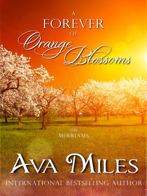 A Forever of Orange Blossoms