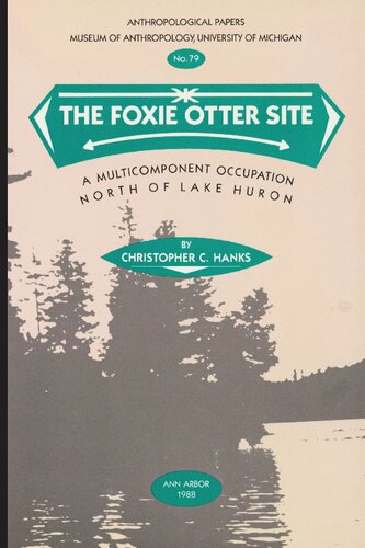 The foxie otter site : a multicomponent occupation north of Lake Huron