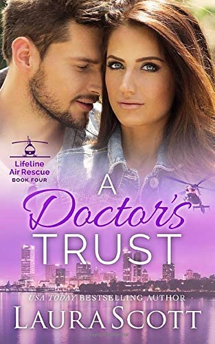 A Doctor's Trust (Lifeline Air Rescue)