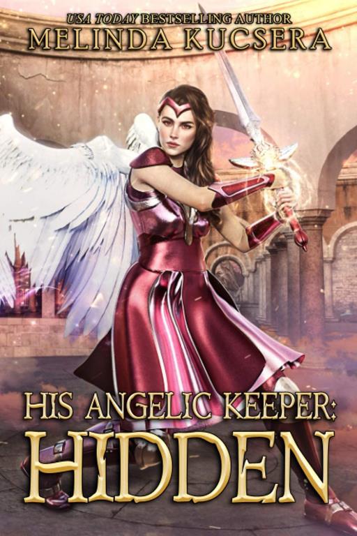 His Angelic Keeper Hidden