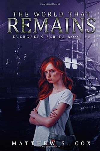 The World That Remains (Evergreen Series)