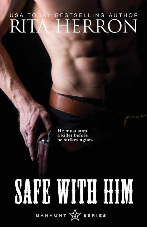 Safe With Him (3) (Manhunt)