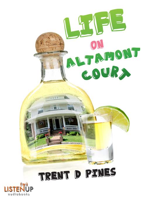 Life on Altamont Court