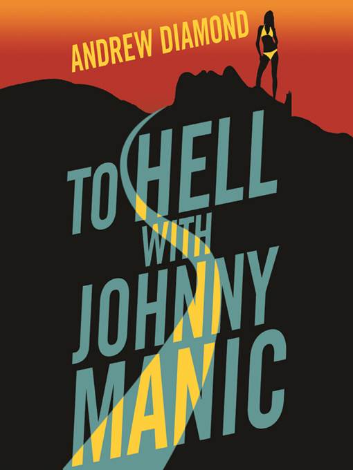 To Hell with Johnny Manic