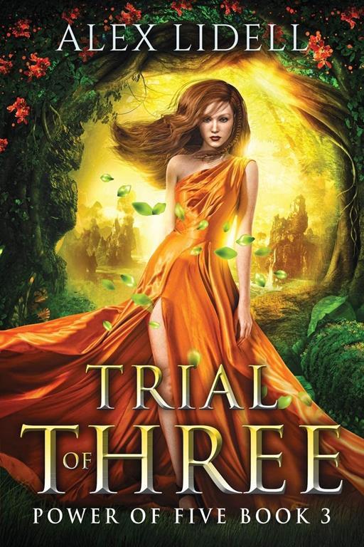 Trial of Three: Power of Five, Book 3