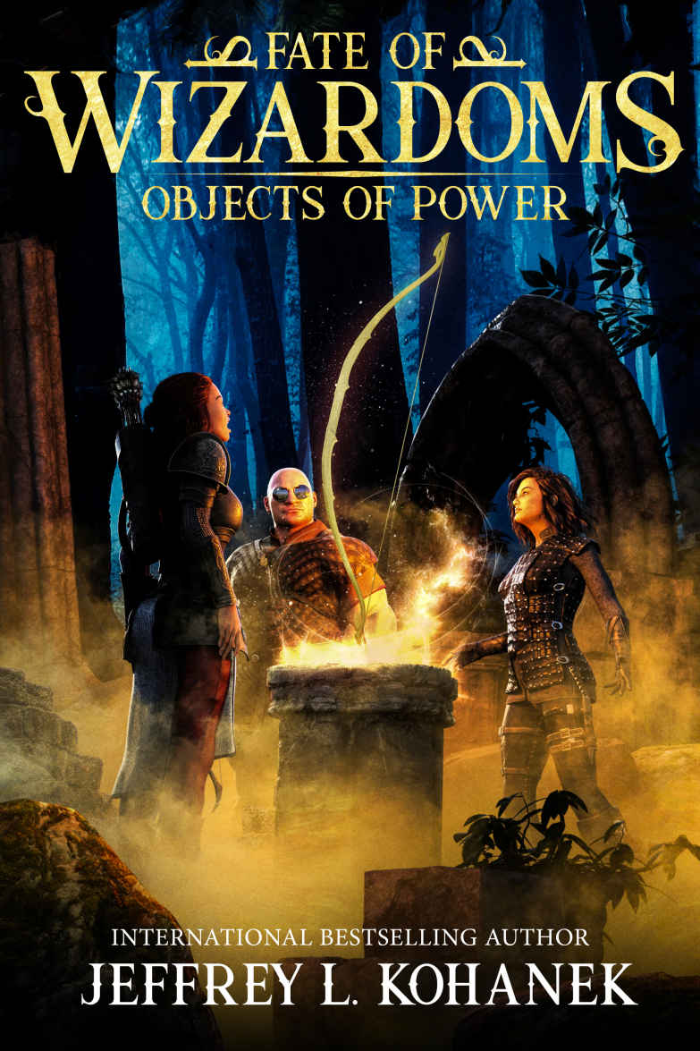 Wizardoms: Objects of Power (Fate of Wizardoms Book 4)