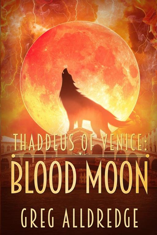 Blood Moon (Thaddeus of Venice)