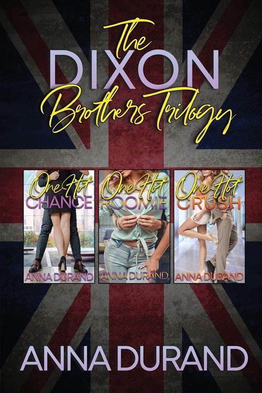 The Dixon Brothers Trilogy: Hot Brits, Books 1-3