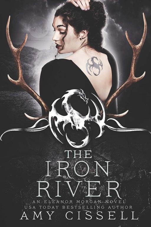 The Iron River (An Eleanor Morgan Novel)