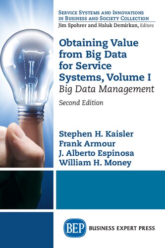 Obtaining value from big data for service systems. Volume 1, Big data management