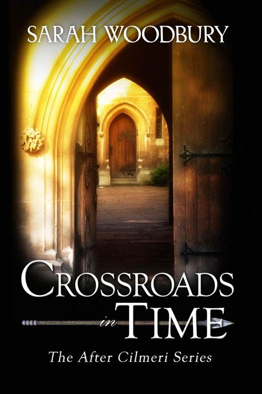 Crossroads in Time (5) (After Cilmeri)