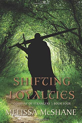 Shifting Loyalties (Company of Strangers)