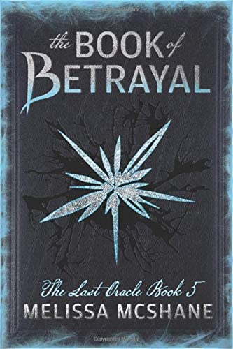 The Book of Betrayal (The Last Oracle)