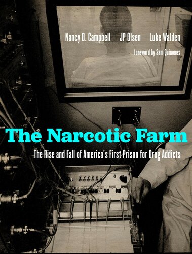 The Narcotic Farm