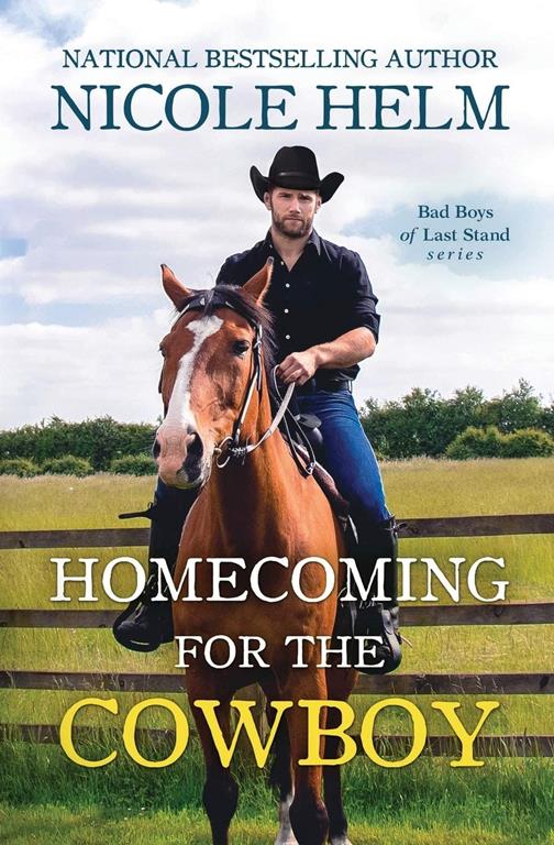 Homecoming for the Cowboy (Bad Boys of Last Stand)