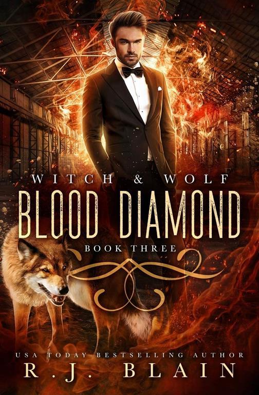 Blood Diamond: A Witch &amp; Wolf Novel (3)