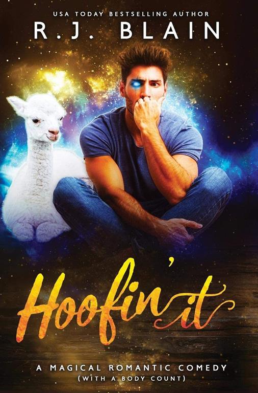 Hoofin' It: A Magical Romantic Comedy (with a body count)