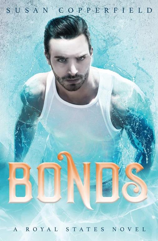 Bonds: A Royal States Novel