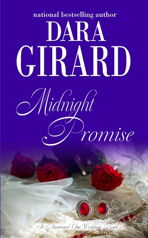 Midnight Promise (It Happened One Wedding) (Volume 2)