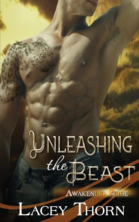 Unleashing the Beast (Awakening Pride)