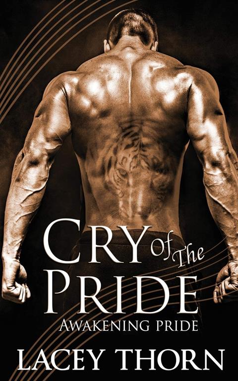 Cry of the Pride (Awakening Pride)