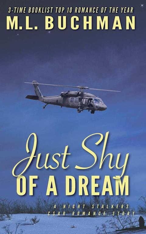 Just Shy of a Dream (The Night Stalkers CSAR)