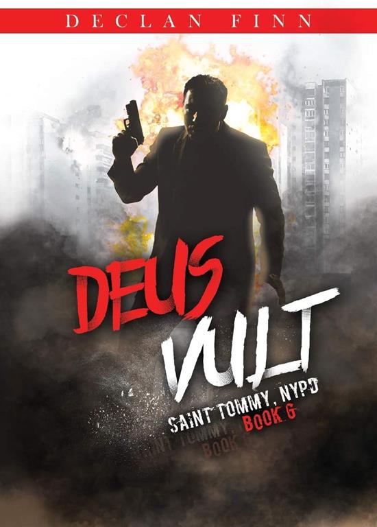 Deus Vult: A Catholic Action Horror Novel (6) (Saint Tommy, NYPD)