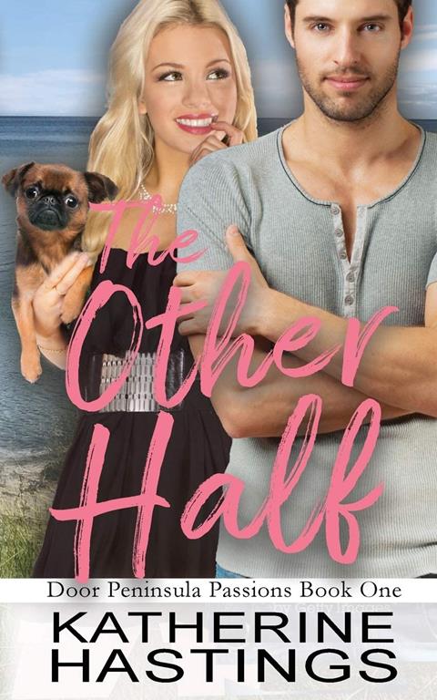 The Other Half (Door Peninsula Passions)