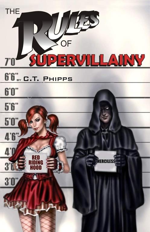 The Rules of Supervillainy (The Supervillainy Saga)
