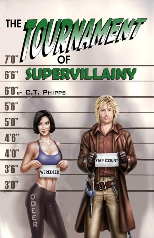 The Tournament of Supervillainy (The Supervillainy Saga)