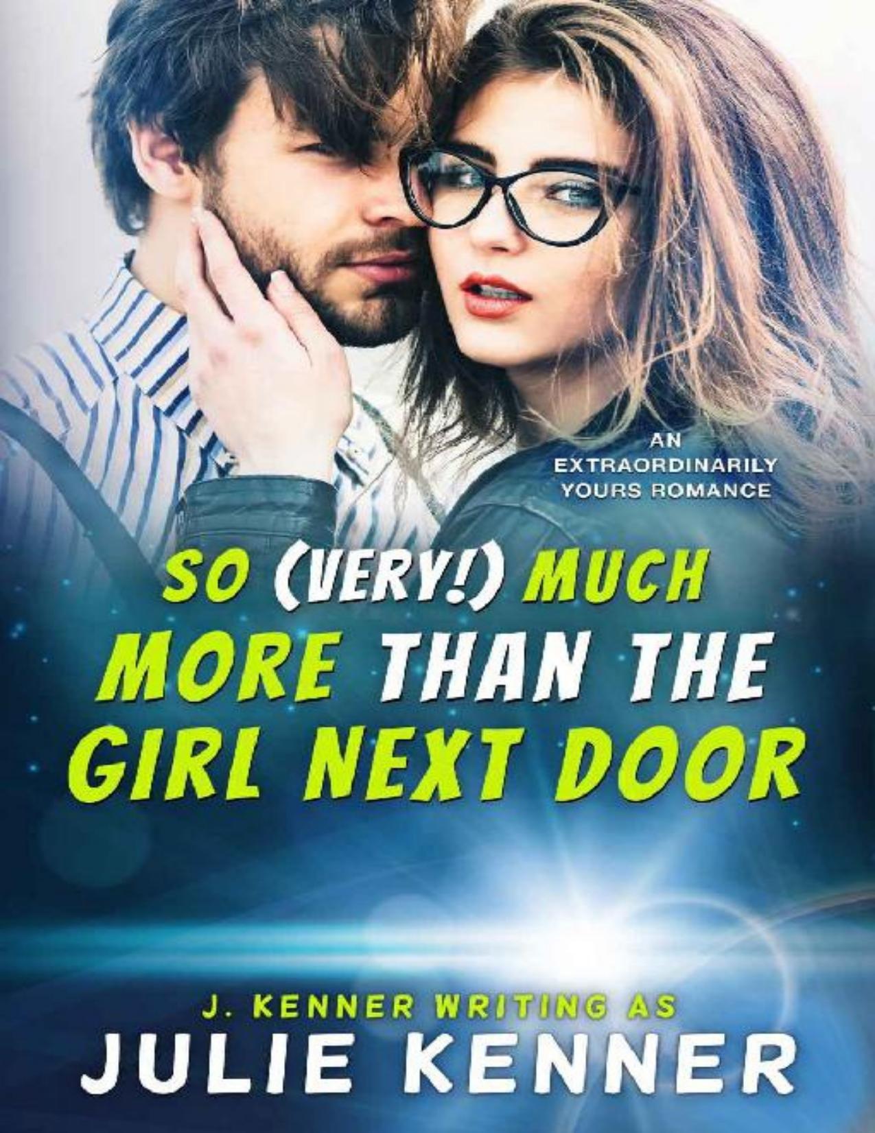 So (Very!) Much More than the Girl Next Door (An Extraordinarily Yours Romance Book 1)