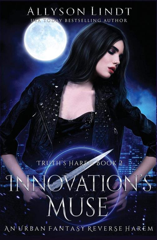 Innovation's Muse: A Reverse Harem Urban Fantasy (Truth's Harem)
