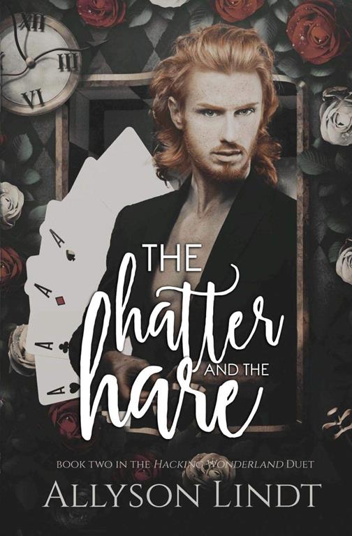 The Hatter and the Hare (Hacking Wonderland)