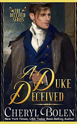 A Duke Deceived (The Deceived Series)