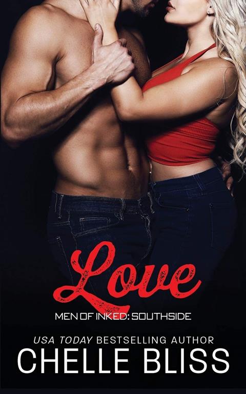 Love (Men of Inked: Southside)