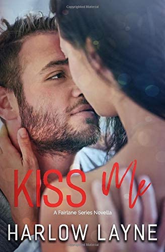 Kiss Me (Fairlane Series)