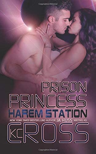 Prison Princess: Sci-Fi Alien Romance (Harem Station)