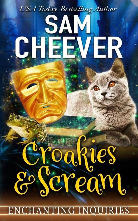 Croakies &amp; Scream (Enchanting Inquiries)