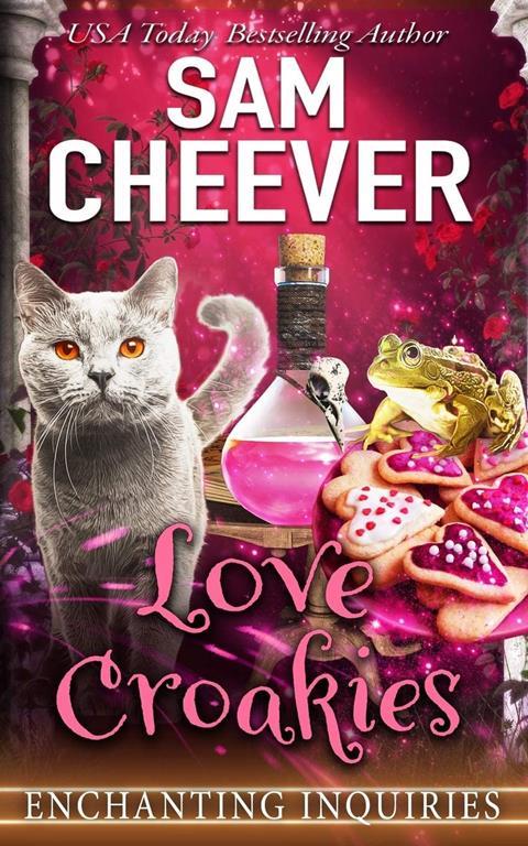 Love Croakies: A Magical Cozy Mystery with Talking Animals (Enchanting Inquiries)