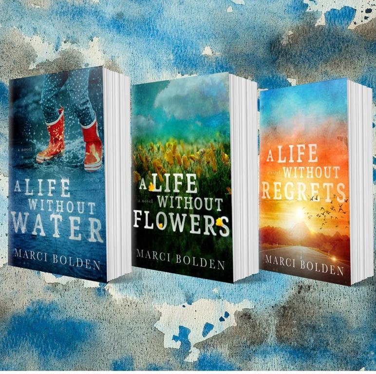 A Life Without Water, A Life Without Flowers, &amp; A Life Without Regrets 3 Book Set