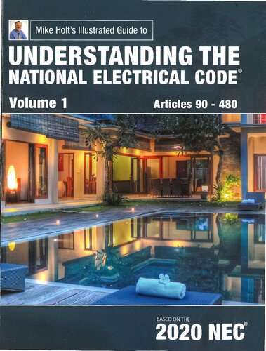 Mike Holt's Illustrated Guide to Understanding the National Electrical Code, Vol. 1 (textbook), 2020 NEC