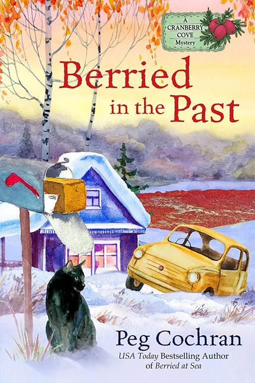 Berried in the Past (A Cranberry Cove Mystery)