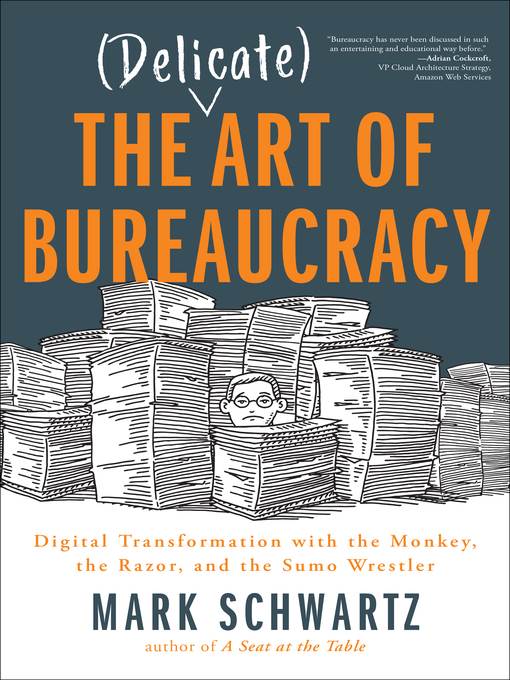 The Delicate Art of Bureaucracy