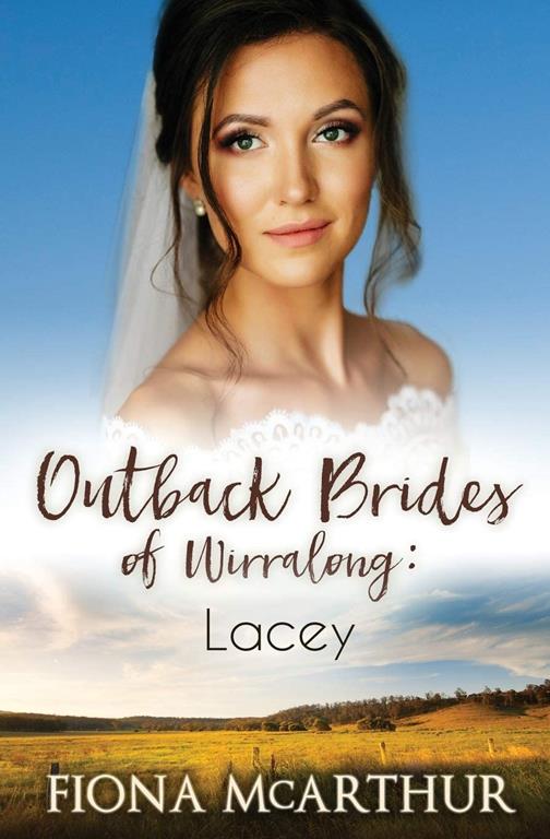 Lacey (Outback Brides of Wirralong)