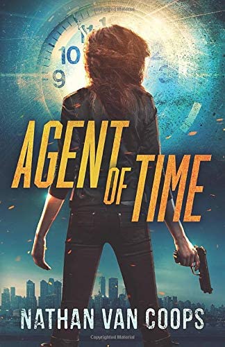 Agent of Time: A Time Travel Thriller